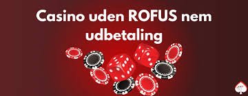 Casino uden ROFUS Vælg det Bedste Velkomstbonus Uden Begrænsninger Casino uden ROFUS Vælg det Bedste Velkomstbonus Uden Begrænsninger
